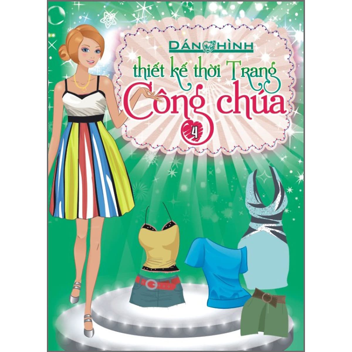 Bìa sách Dán Hình Thiết Kế Thời Trang Công Chúa (Tập 4)