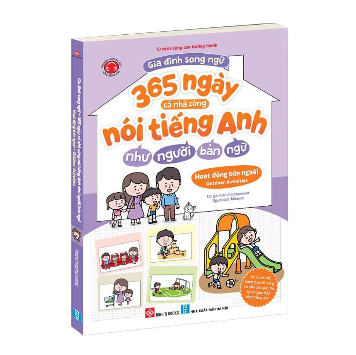 Bìa sách Gia Đình Song Ngữ - 365 ngày cả nhà cùng nói tiếng Anh như người bản ngữ