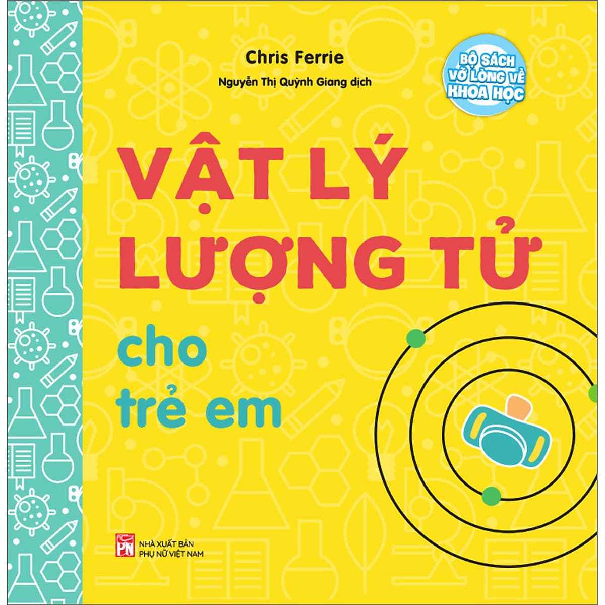 Bìa sách Vật Lý Lượng Tử Cho Trẻ Em