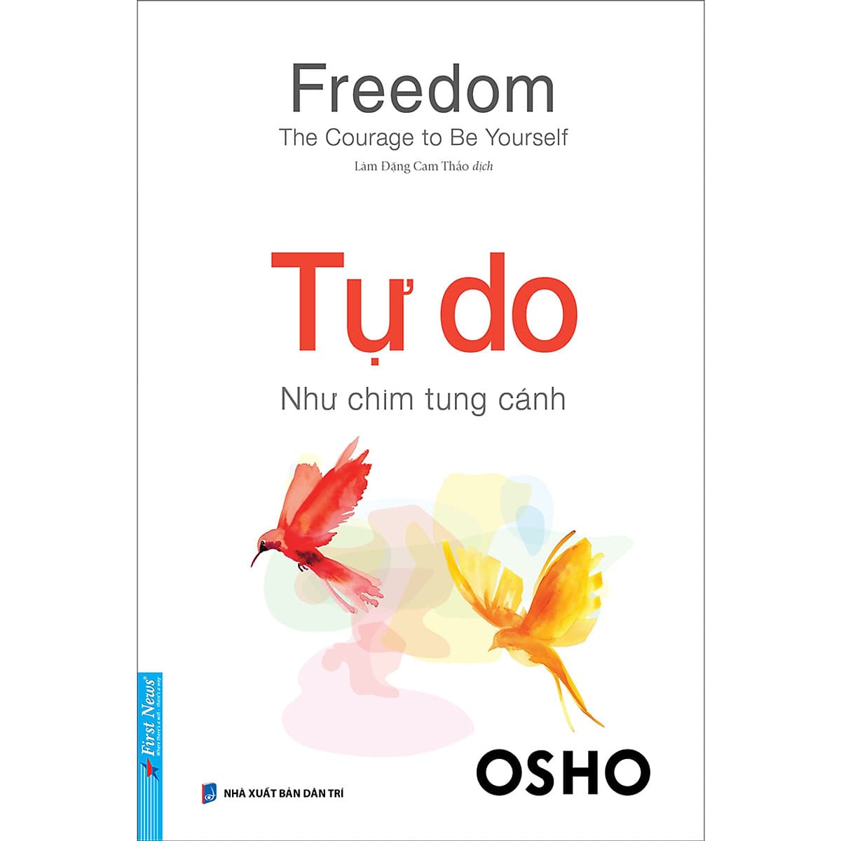 Bìa sách OSHO - Tự Do: Như Chim Tung Cánh