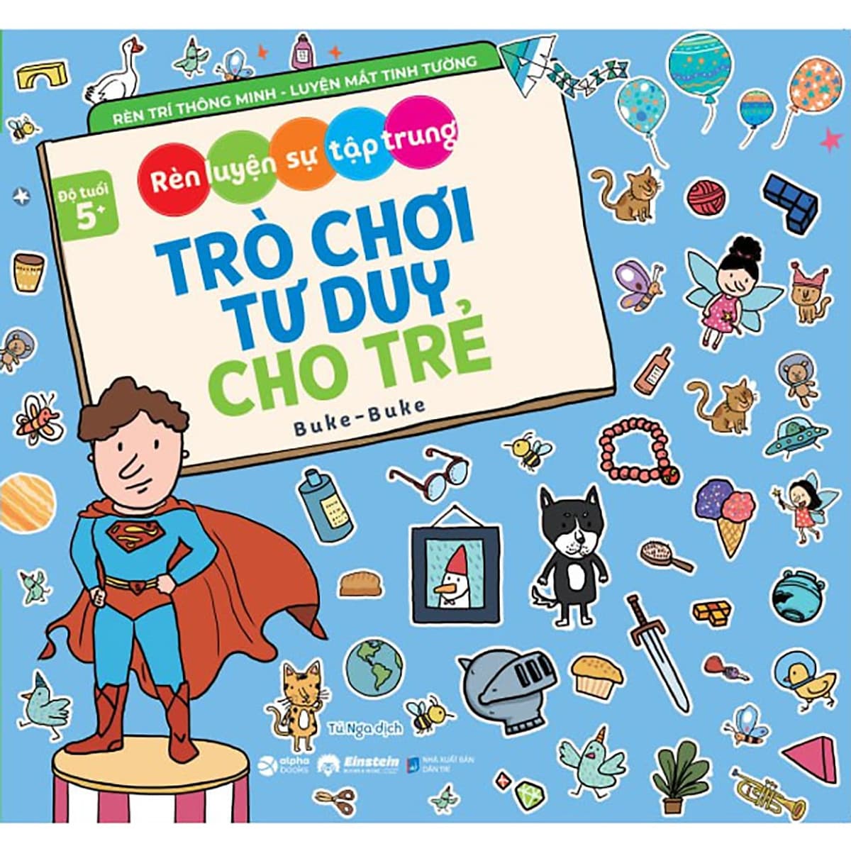 Bìa sách Bộ Trò Chơi Tư Duy Cho Trẻ: Rèn Luyện Sự Tập Trung