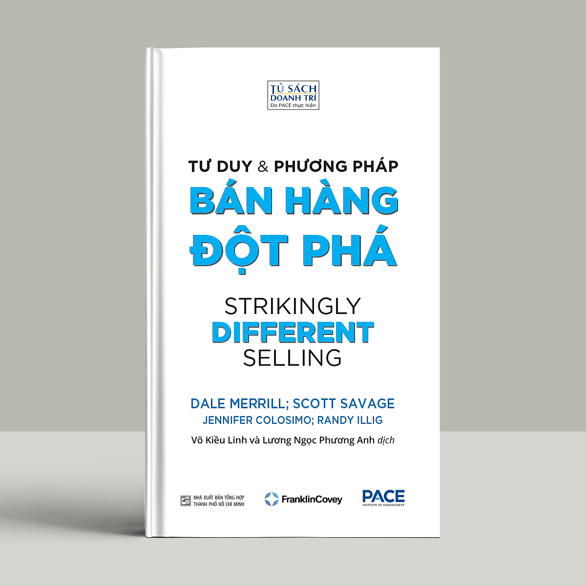Bìa sách Tư duy và phương pháp bán hàng đột phá | Strikingly Different Selling