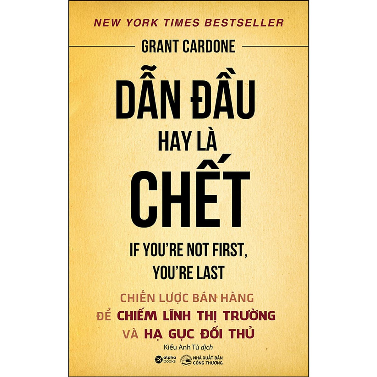 Bìa sách Dẫn Đầu Hay Là Chết