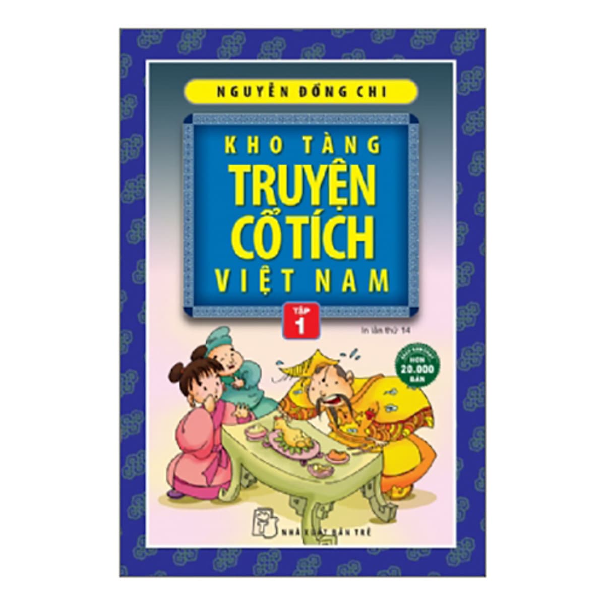 Bìa sách Kho Tàng Truyện Cổ Tích Việt Nam 01