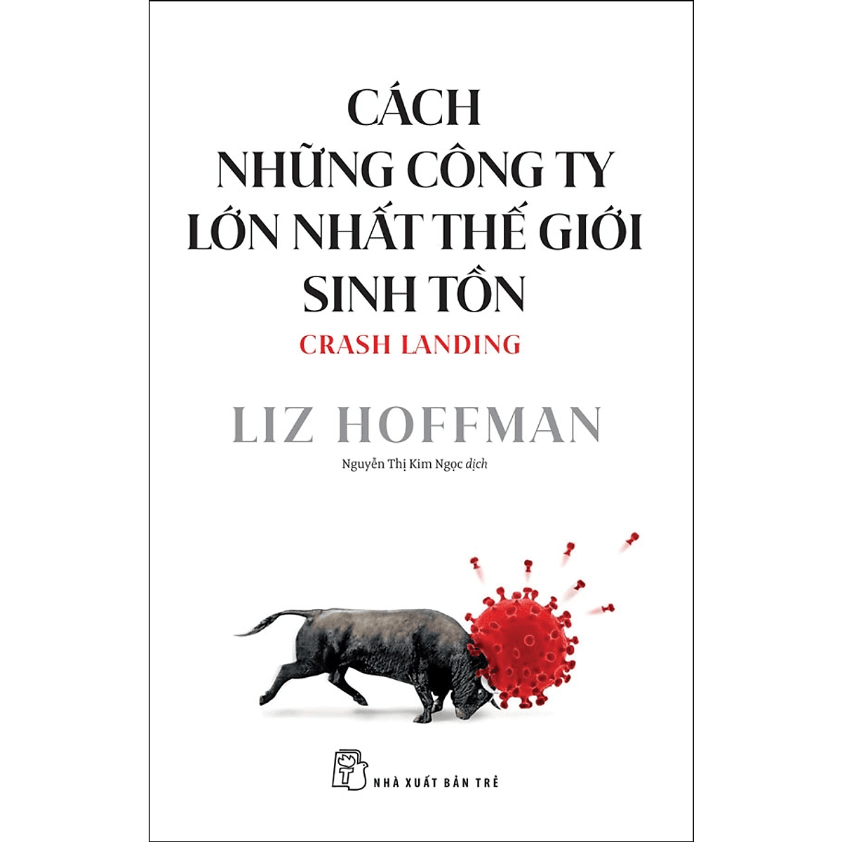 Bìa sách Cách những công ty lớn nhất thế giới sinh tồn