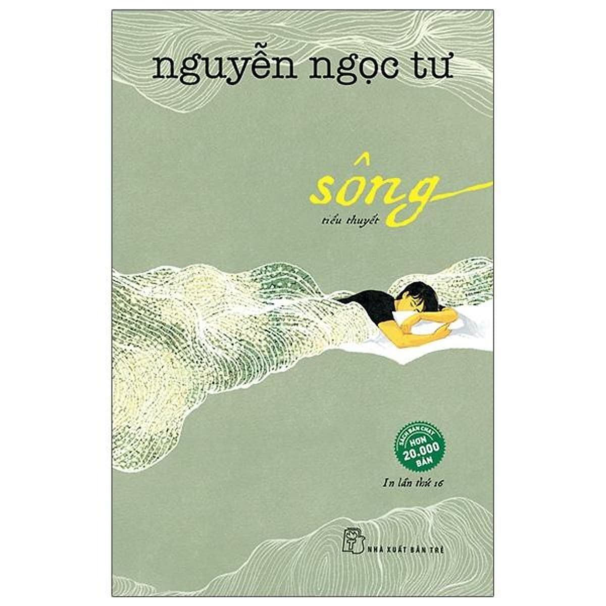 Bìa sách Sông - Nguyễn Ngọc Tư (Tiểu Thuyết)