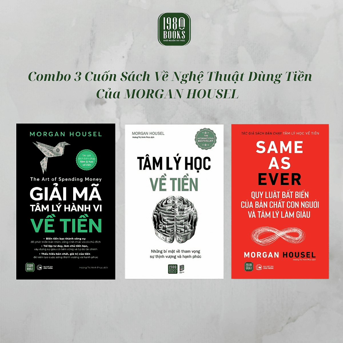 Bìa sách Combo 3 Sách - Giải Mã Tâm Lý Hành Vi Về Tiền + Same As Ever + Tâm Lý Học Về Tiền