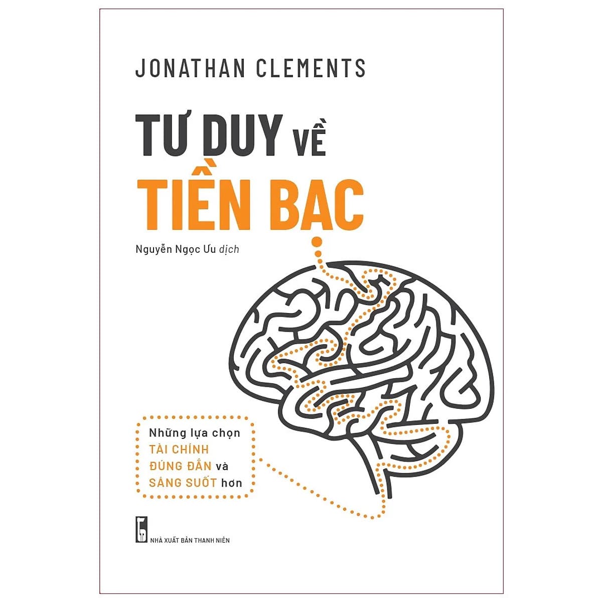 Bìa sách Tư Duy Về Tiền Bạc