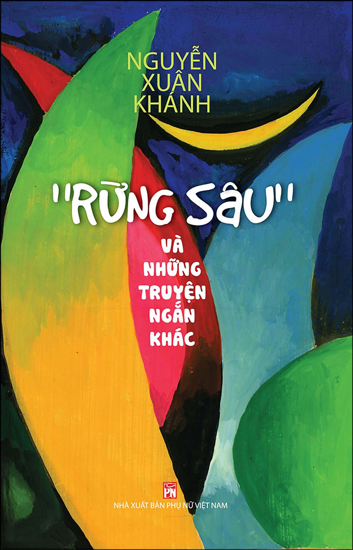 Bìa sách "Rừng Sâu" Và Những Truyện Ngắn Khác