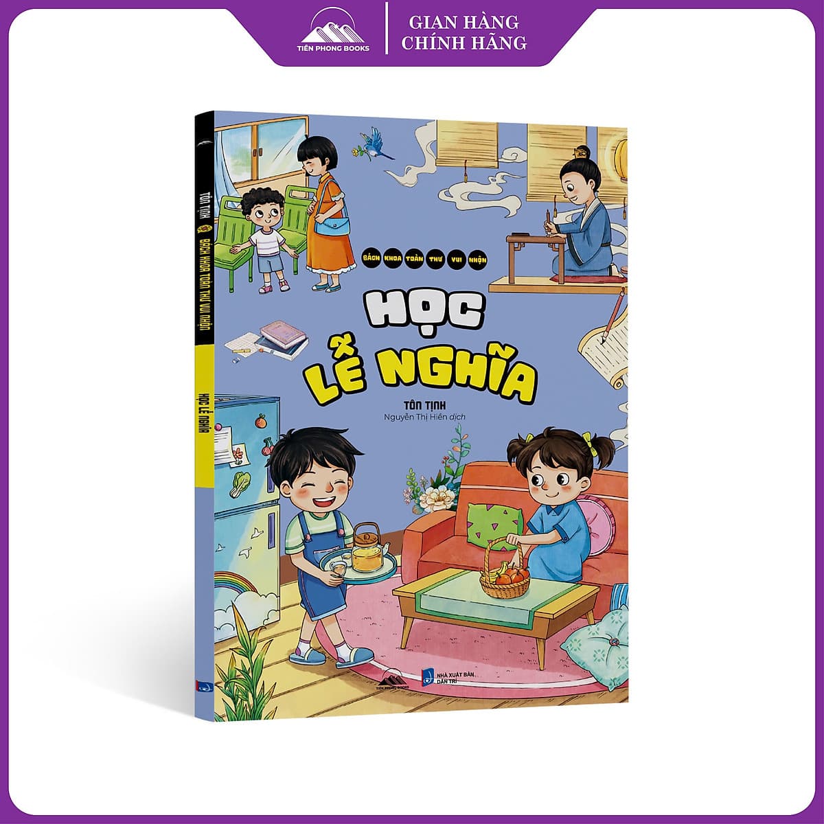 Bìa sách Bách Khoa Toàn Thư Vui Nhộn - Học Lễ Nghĩa - Tiên Phong Books