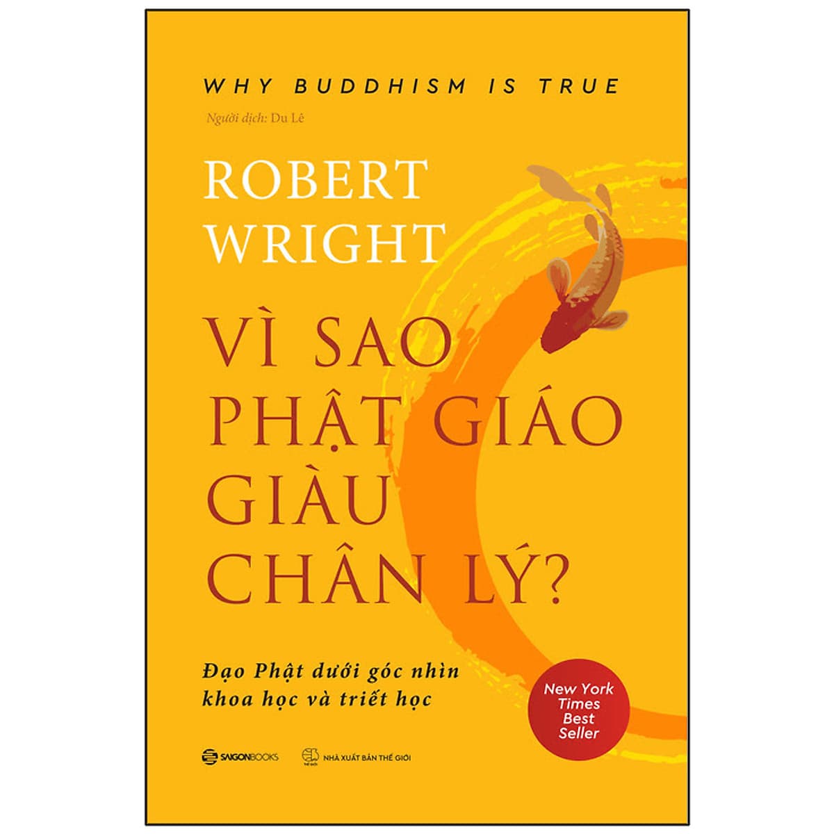 Bìa sách Vì Sao Phật Giáo Giàu Chân Lý