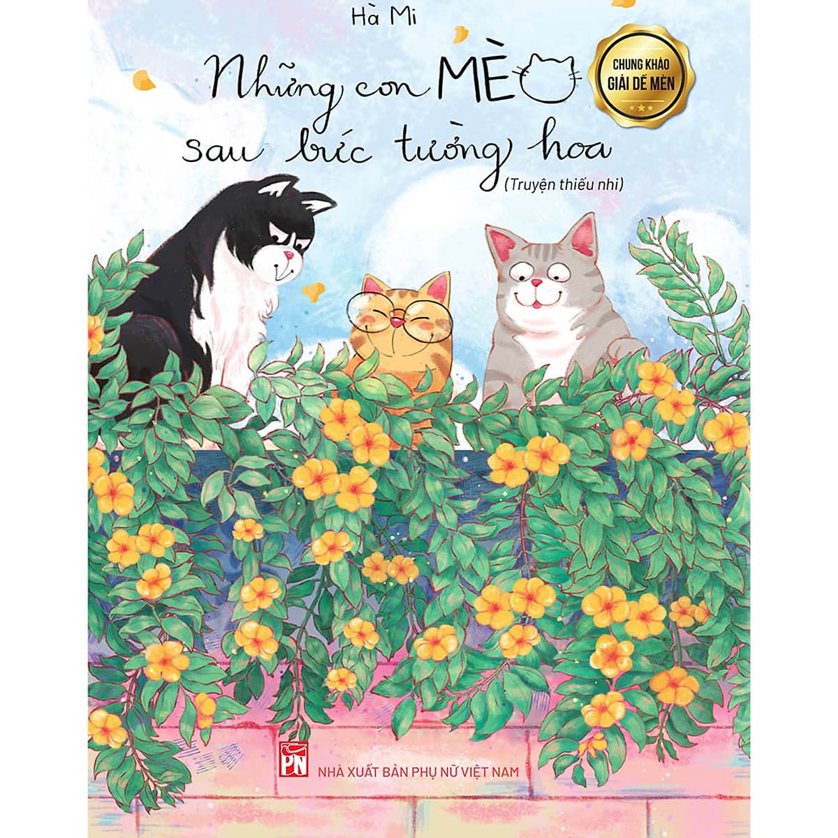 Bìa sách Những Con Mèo Sau Bức Tường Hoa