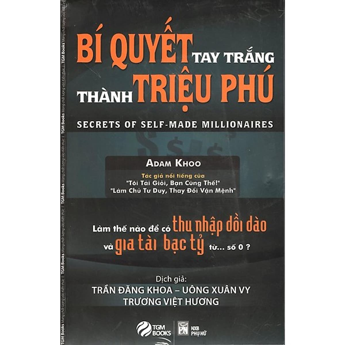 Bìa sách Bí Quyết Tay Trắng Thành Triệu Phú ( tái bản )