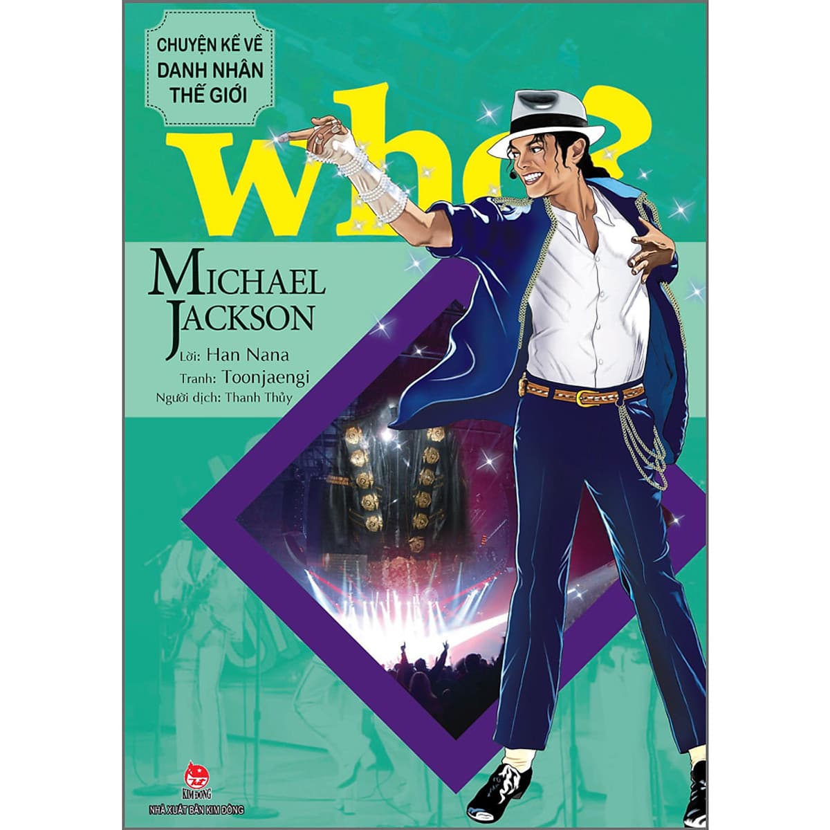 Bìa sách WHO? Chuyện Kể Về Danh Nhân Thế Giới: Michael Jackson