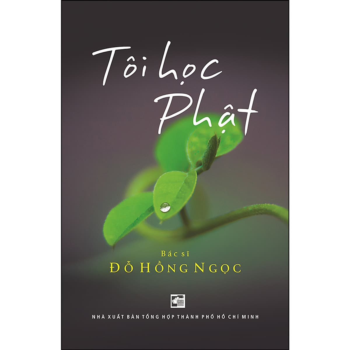 Bìa sách Tôi Học Phật