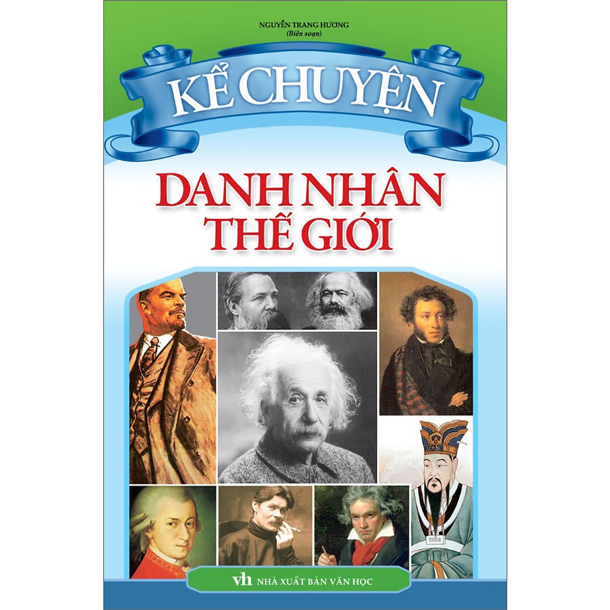 Bìa sách Kể Chuyện Danh Nhân Thế Giới