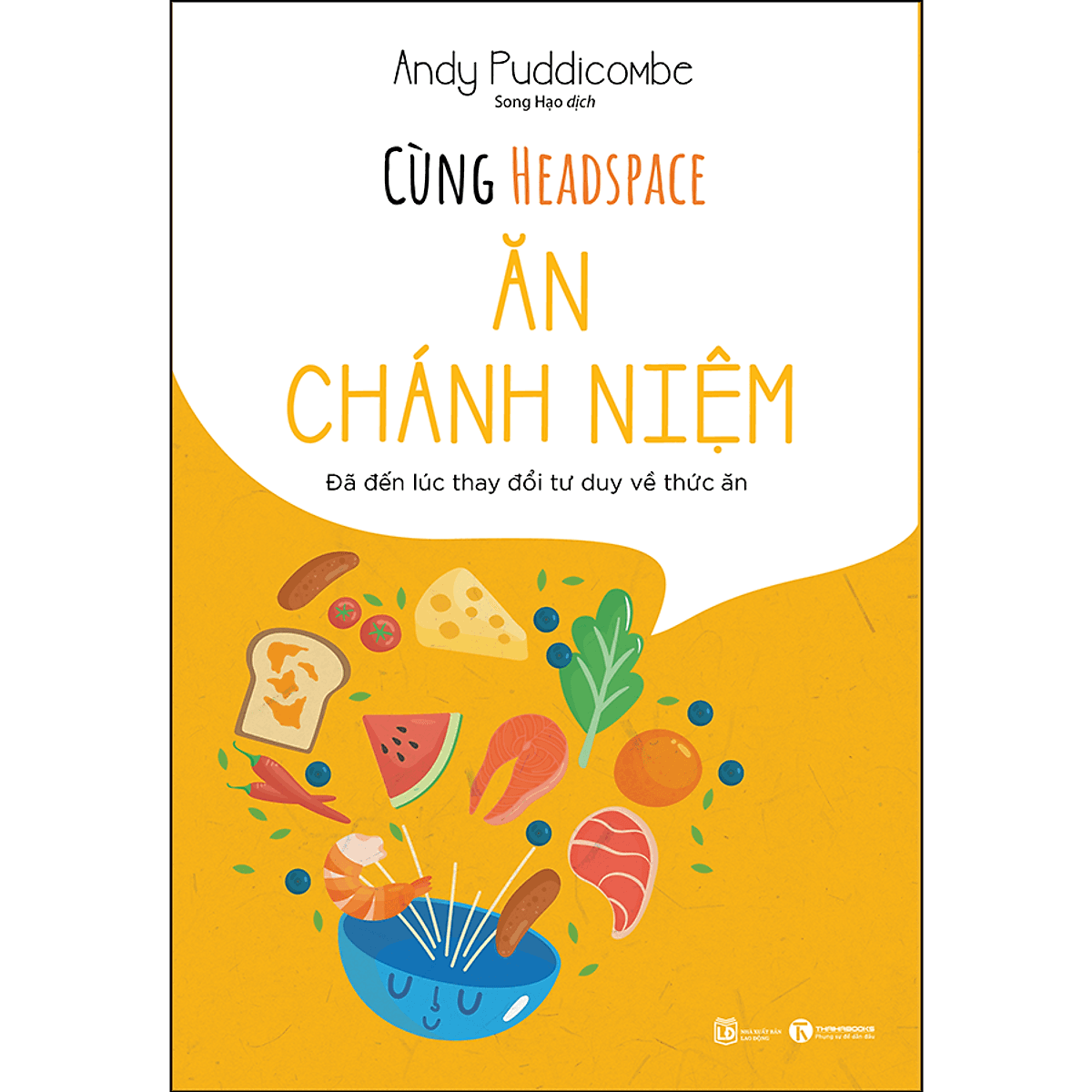 Bìa sách Cùng headspace ăn chánh niệm