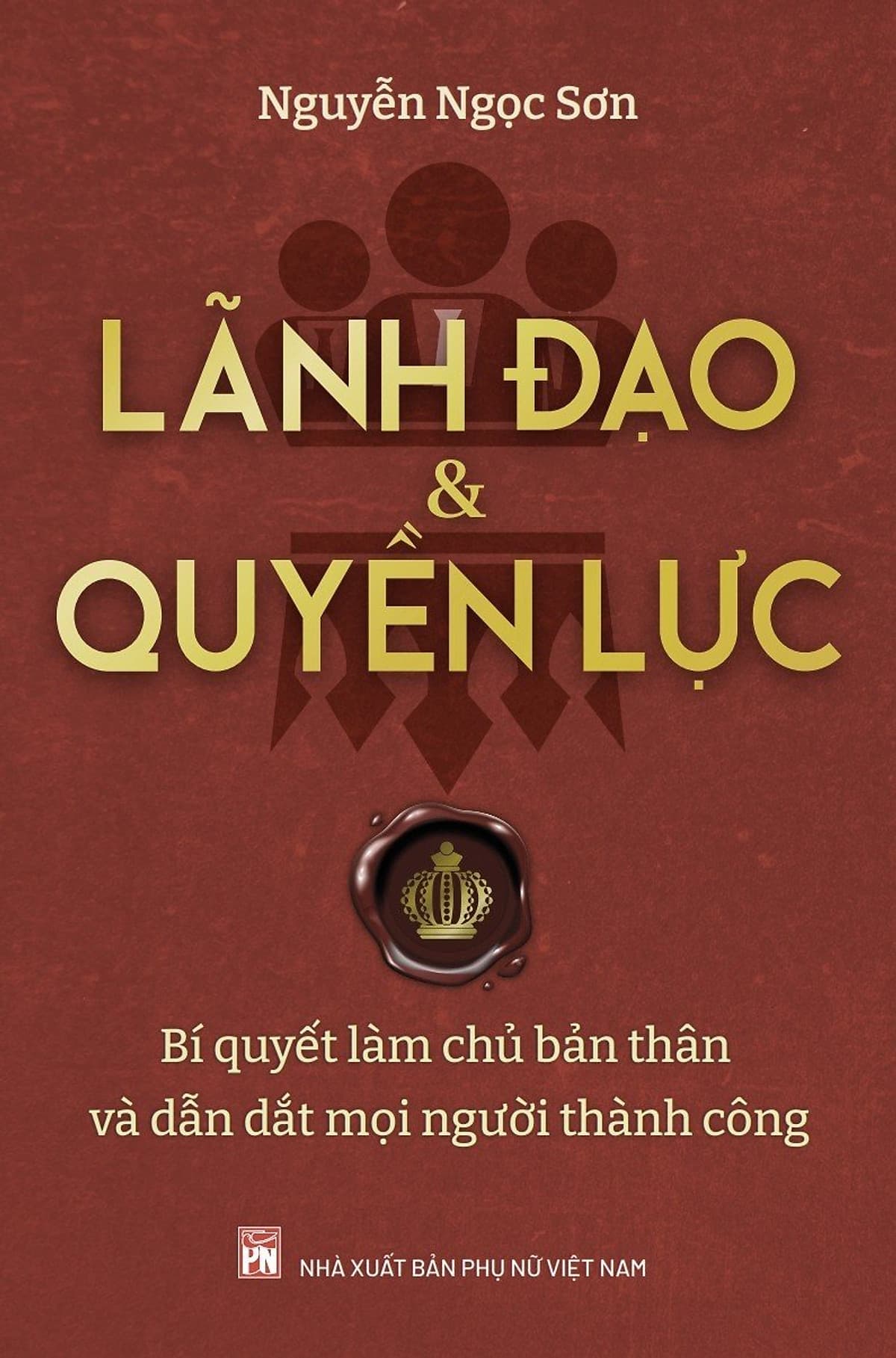 Bìa sách Lãnh đạo và quyền lực