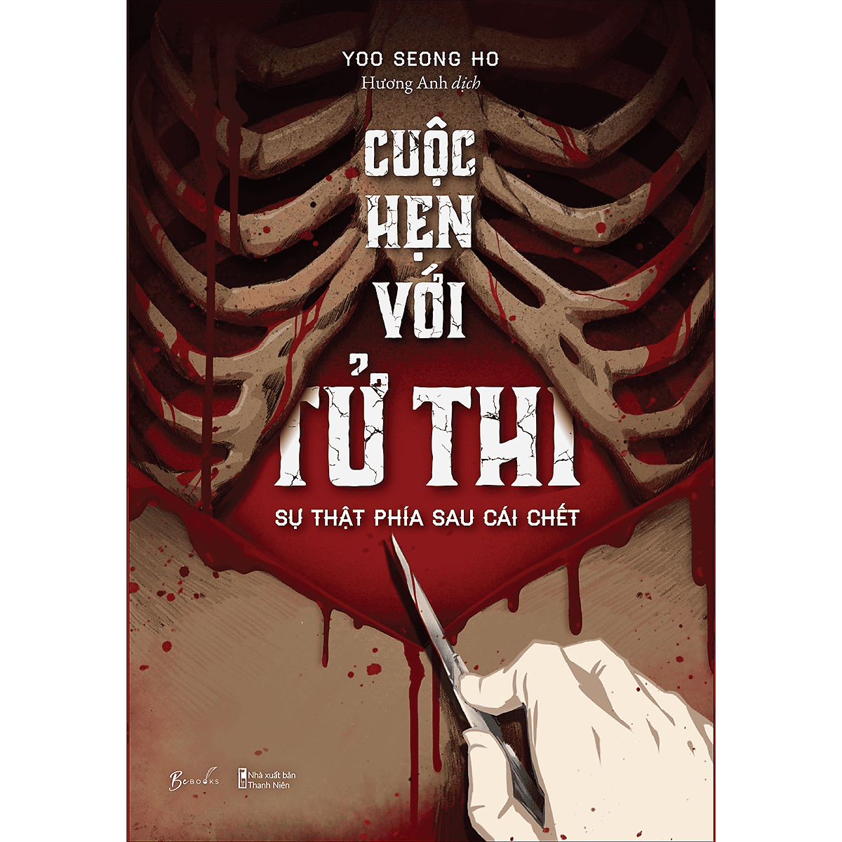 Bìa sách Cuộc Hẹn Với Tử Thi - Sự Thật Phía Sau Cái Chết