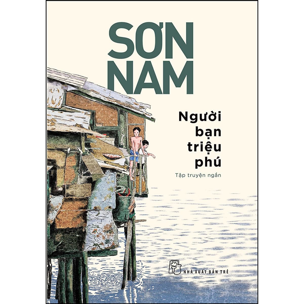 Bìa sách Sơn Nam. Người bạn triệu phú