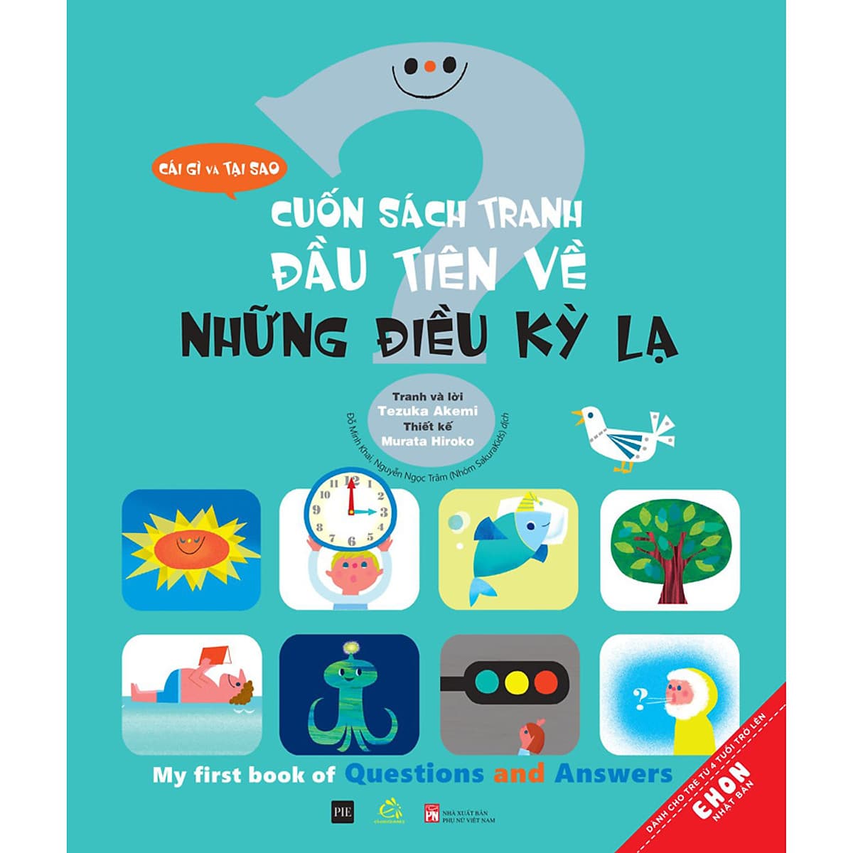 Bìa sách Cuốn Sách Tranh Đầu Tiên Về Những Điều Kỳ Lạ (Ehon Nhật Bản)