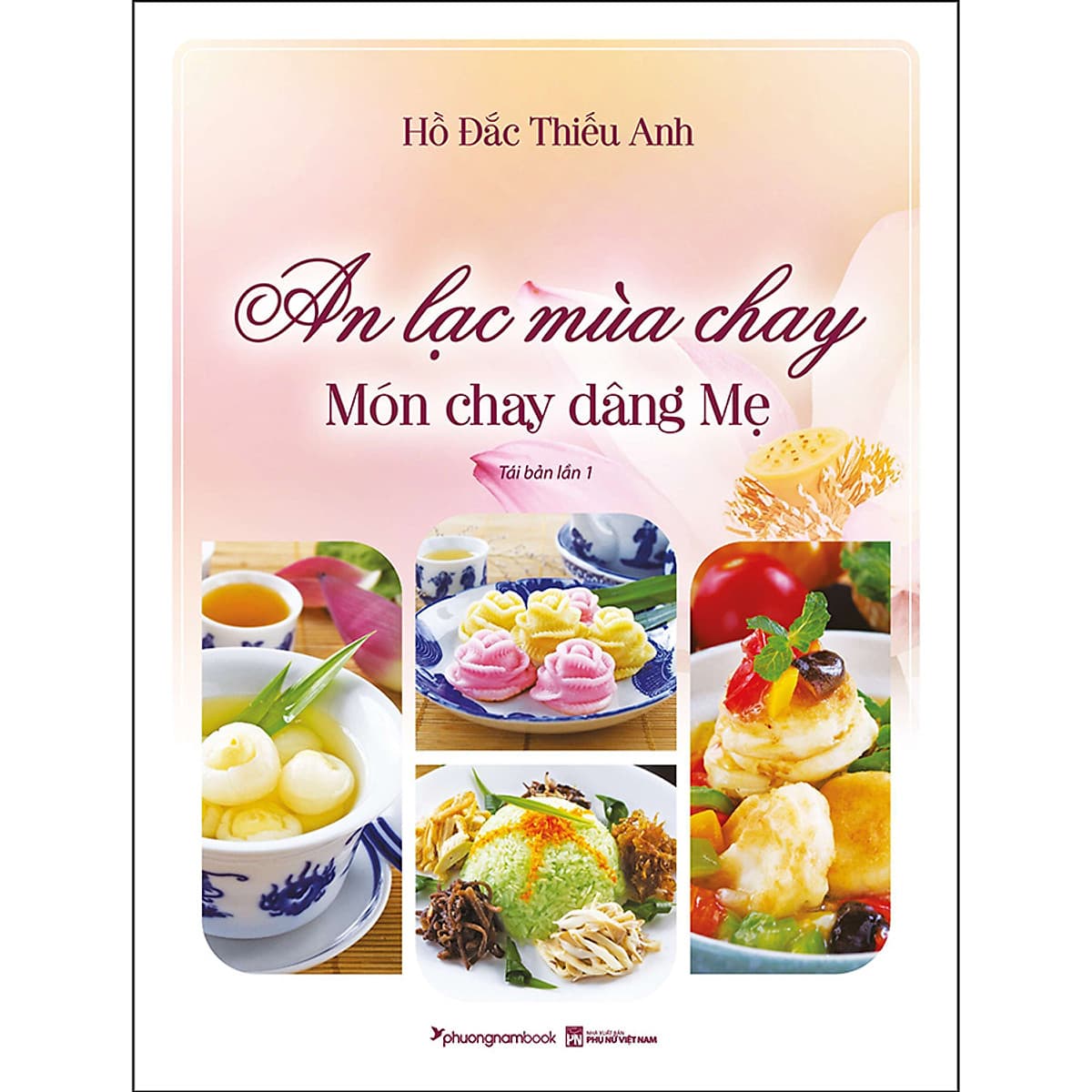 Bìa sách An Lạc Mùa Chay - Món Chay Dâng Mẹ - TBL1