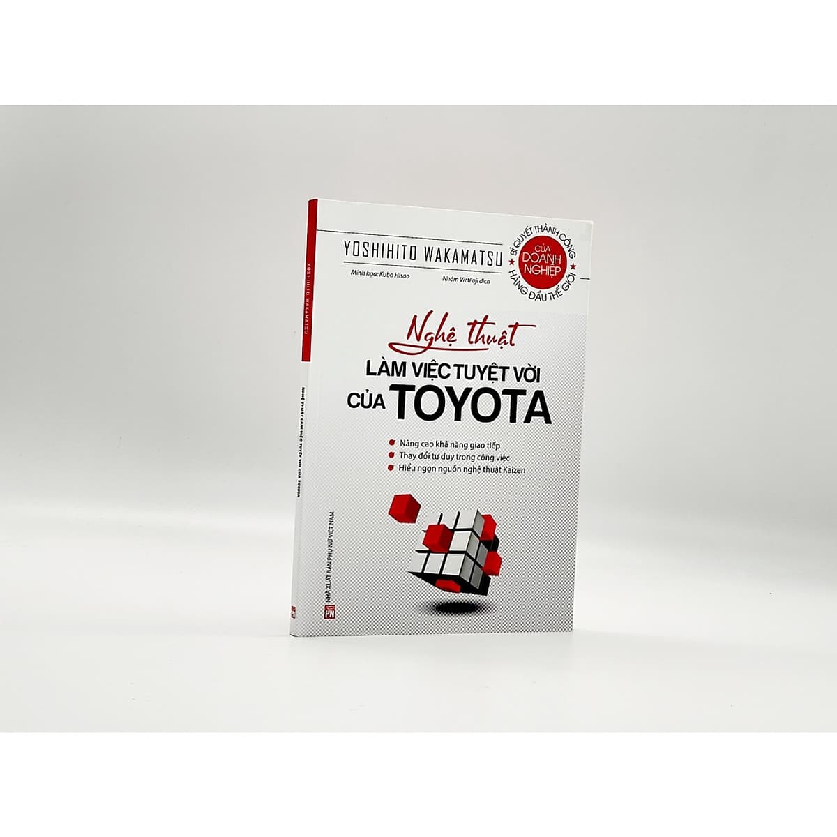 Bìa sách Nghệ Thuật Làm Việc Tuyệt Vời Của TOYOTA