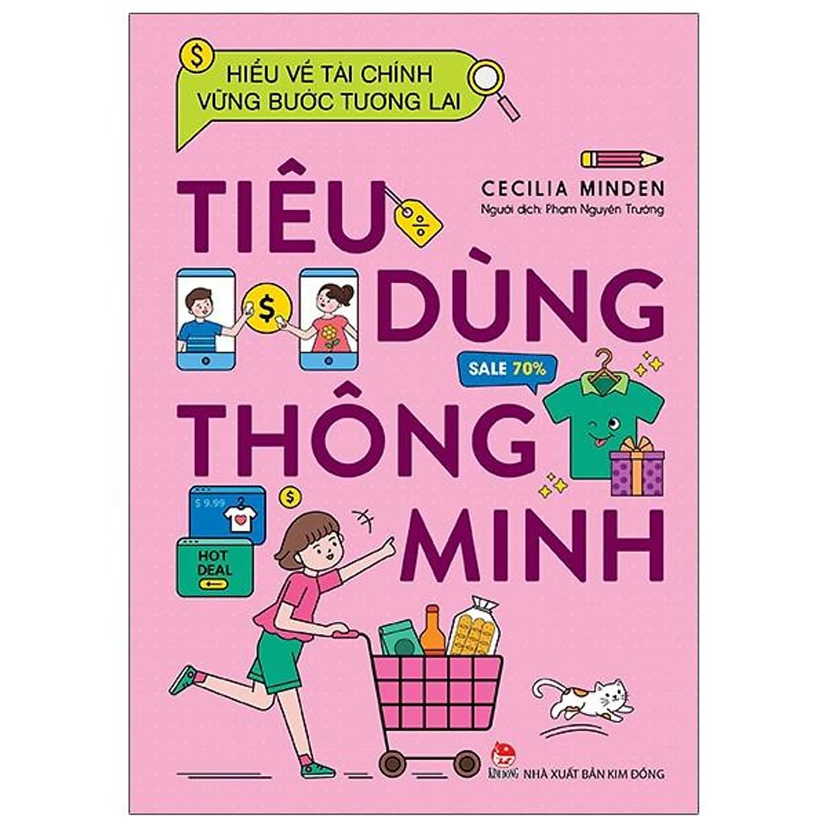 Bìa sách Hiểu Về Tài Chính, Vững Bước Tương Lai - Tiêu Dùng Thông Minh