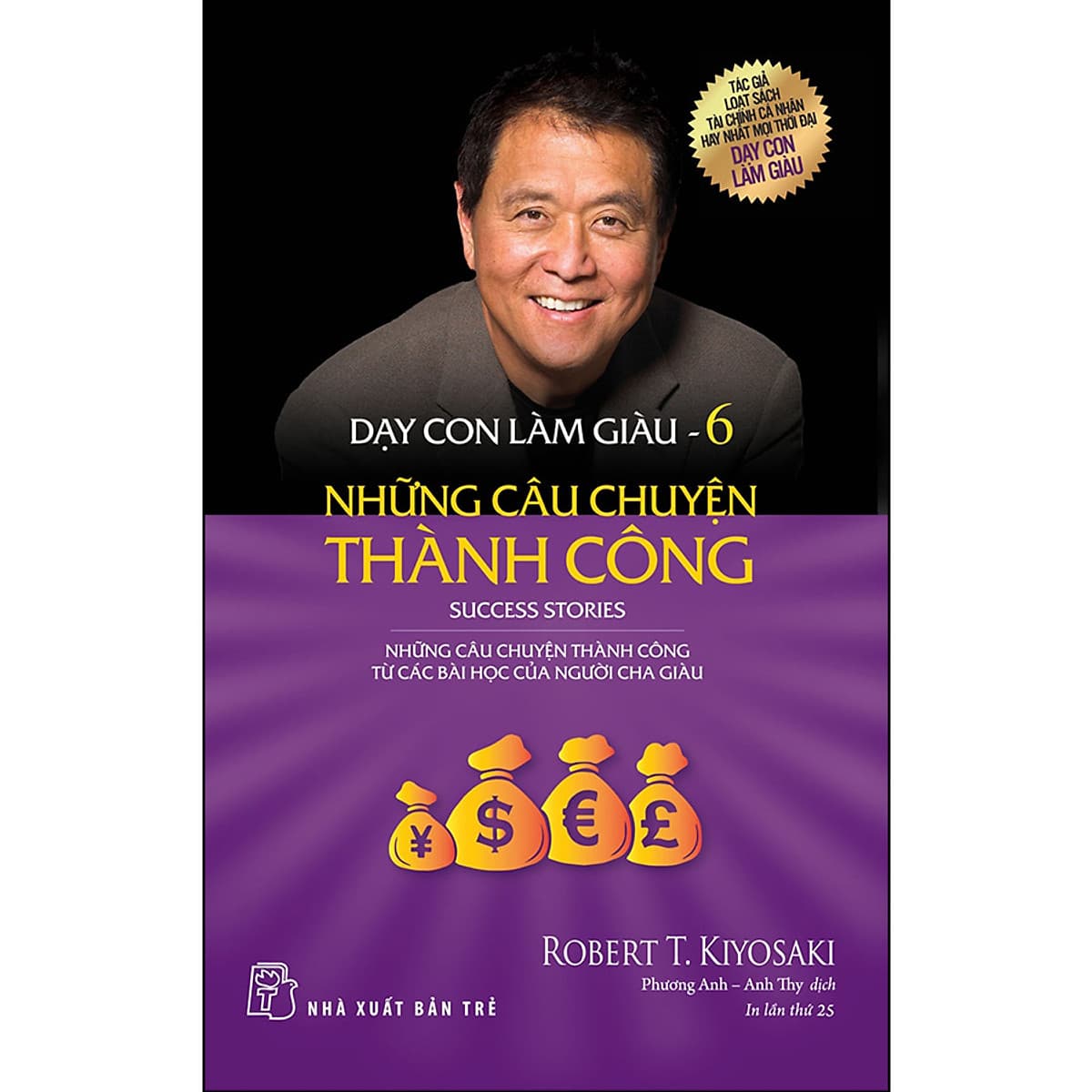 Bìa sách Dạy con làm giàu 06 - Những câu chuyện thành công