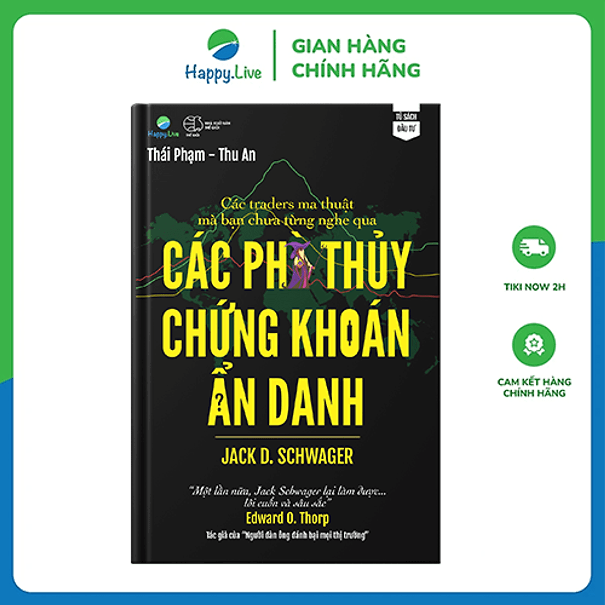 Bìa sách Các Phù Thủy Chứng Khoán Ẩn Danh