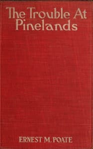 Bìa sách The trouble at Pinelands : : b A detective story